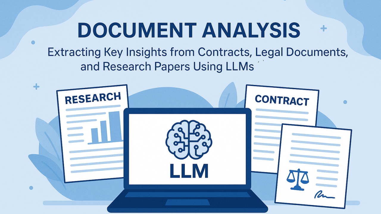 Document Analysis - Extracting Key Insights from Contracts, Legal Documents, and Research Papers Using LLMs
